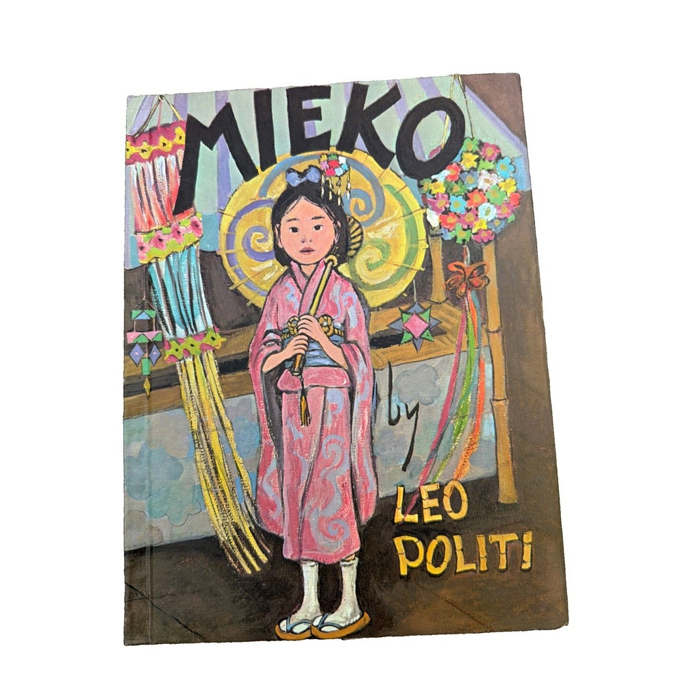 Vintage 1969 Mieko Leo Politi Golden‎ Gate Junior Books Hardcover Teacher Read